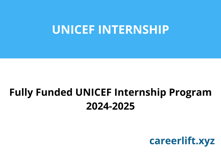 Internship: Fully Funded UNICEF Internship Program | 2024-2025