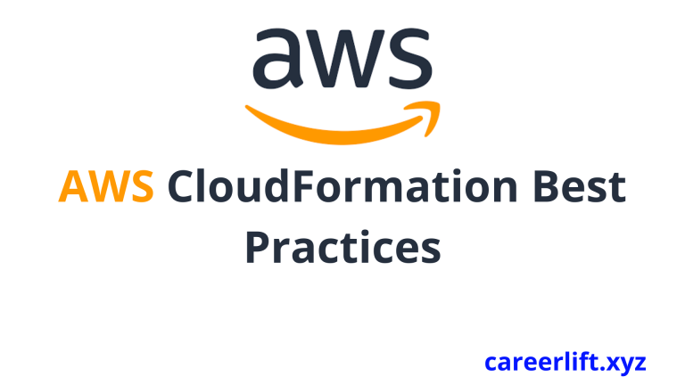 AWS CloudFormation Best Practices